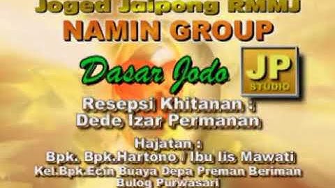 JAIPONG NAMIN GROUP KARAWANG // DASAR JODO