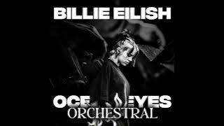 Billie Eilish - Ocean Eyes. (Orchestra Version With Vocal)