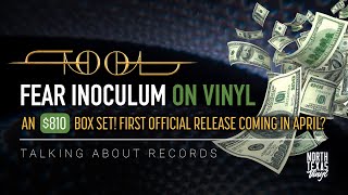 Tool's Fear Inoculum Vinyl Box Set for Only $810!?! | Talking About Records