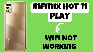 Infinix Hot 11 Play Wifi Not Working Problem || Hot 11 Play Wifi probem