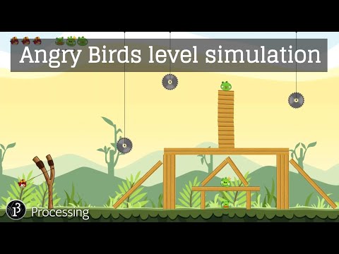 Programming Angy Birds Level. Physical Motor in Processing.