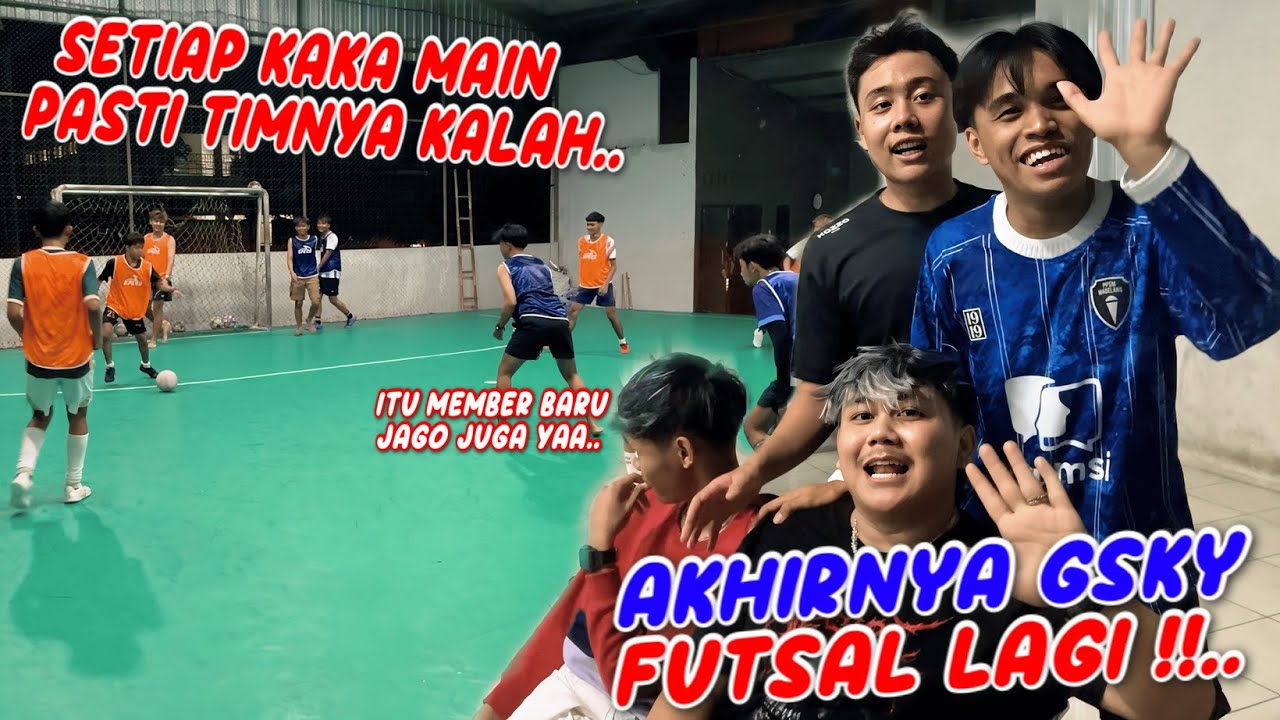SETELAH SEKIAN LAMA LIBUR, AKHIRNYA GSKY FUTSAL LAGI ! Tapi kenapa kalau Kaka main pasti apes mulu ?