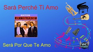 Sarà Perché Ti Amo / Será Por Que Te Amo – Ricchi E Poveri (Letra Italiano/Español)