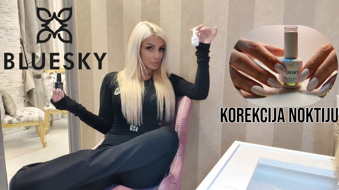 Kako se radi korekcija noktiju - Bluesky gel lak,muzika je preglasna zbog autorskih prava