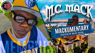 M.C. Mack - Mackumentary