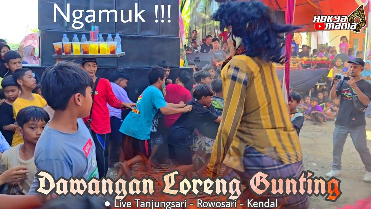 Dawangan LGS Loreng Gunting Sokokarang ● Live Tanjungsari - Rowosari - Kendal