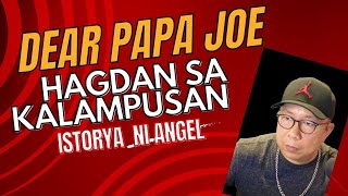 HAGDAN SA KALAMPUSAN | ANGEL STORY | DEAR PAPA JOE STORIES