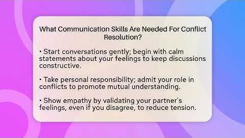 What Communication Skills Are Needed For Conflict Resolution? - The Love Workshop