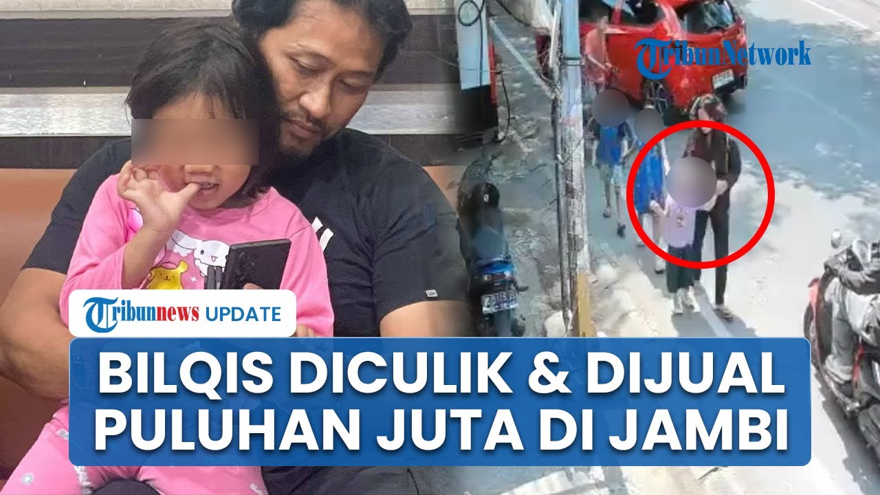 Bilqis Anak yang Hilang seusai Diculik di Makassar, Ternyata Dijual ke Yogyakarta & Jambi Rp 80 Juta