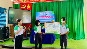 DIỄN ĐÀN “XÂY DỰNG TÌNH BẠN ĐẸP – NÓI KHÔNG VỚI BẠO LỰC HỌC ĐƯỜNG” | Bản Tin Học Đường Số 256