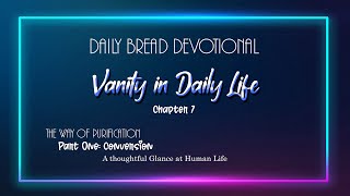 Vanity In Daily Life I Daily Bread Devotional For Today