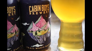 What the Ale: Beer of the Week, Cabin Boys Brewery's Trail Magic Hazy IPA