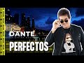 Perfectos - La Divina Noche de Dante Gebel