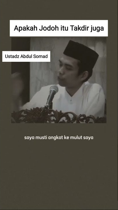 Apakah Jodoh itu Takdir juga - Ustadz Abdul Somad
