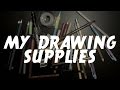 My Favorite Drawing Supplies