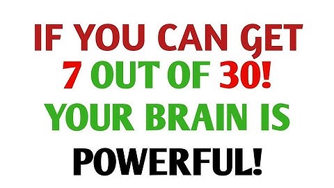 IF YOU CAN GET 7 OUT OF 30! YOUR BRAIN IS POWERFUL! | General Knowledge Quiz