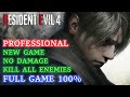 Resident evil 4 remake  professional 100 ngno damagekill all enemies  full game 4k 60fps