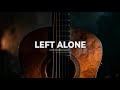 [FREE] Acoustic Guitar Type Beat "Left Alone" (Sad Guitar Instrumental)