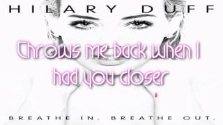 Hilary Duff - Sparks ~ Lyrics On Screen + Desc.