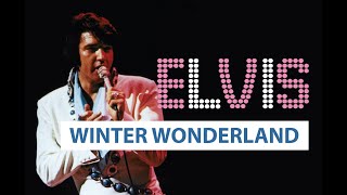 Elvis Presley - Winter Wonderland