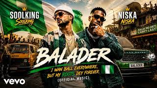 Soolking feat. Niska – Balader (Official Music)