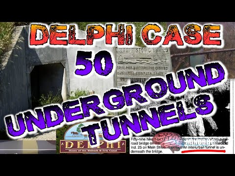 THE DELPHI MURDERS - EPISODE 50: UNDERGROUND TUNNELS?!