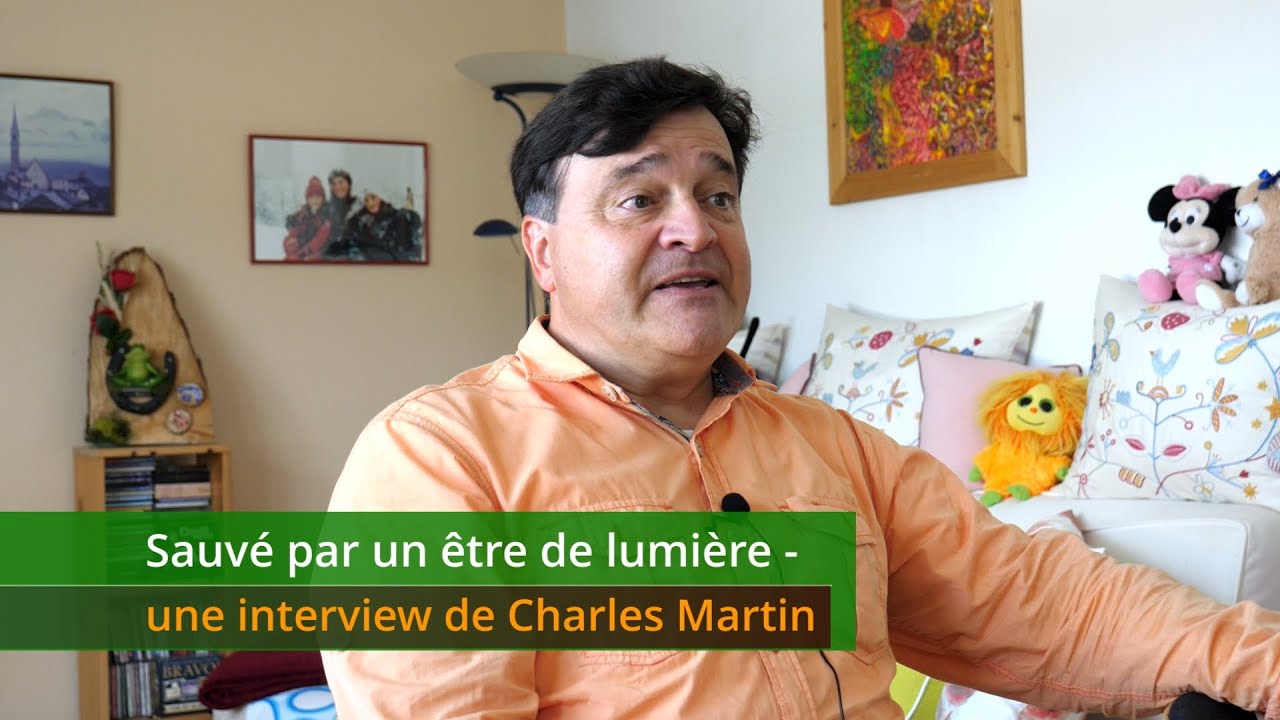 Sauvé par un être de lumière - une interview de Charles Martin