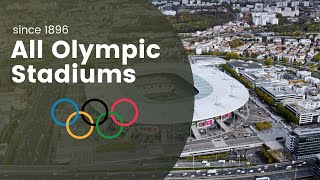 All Olympic Stadiums (1896 - 2032)