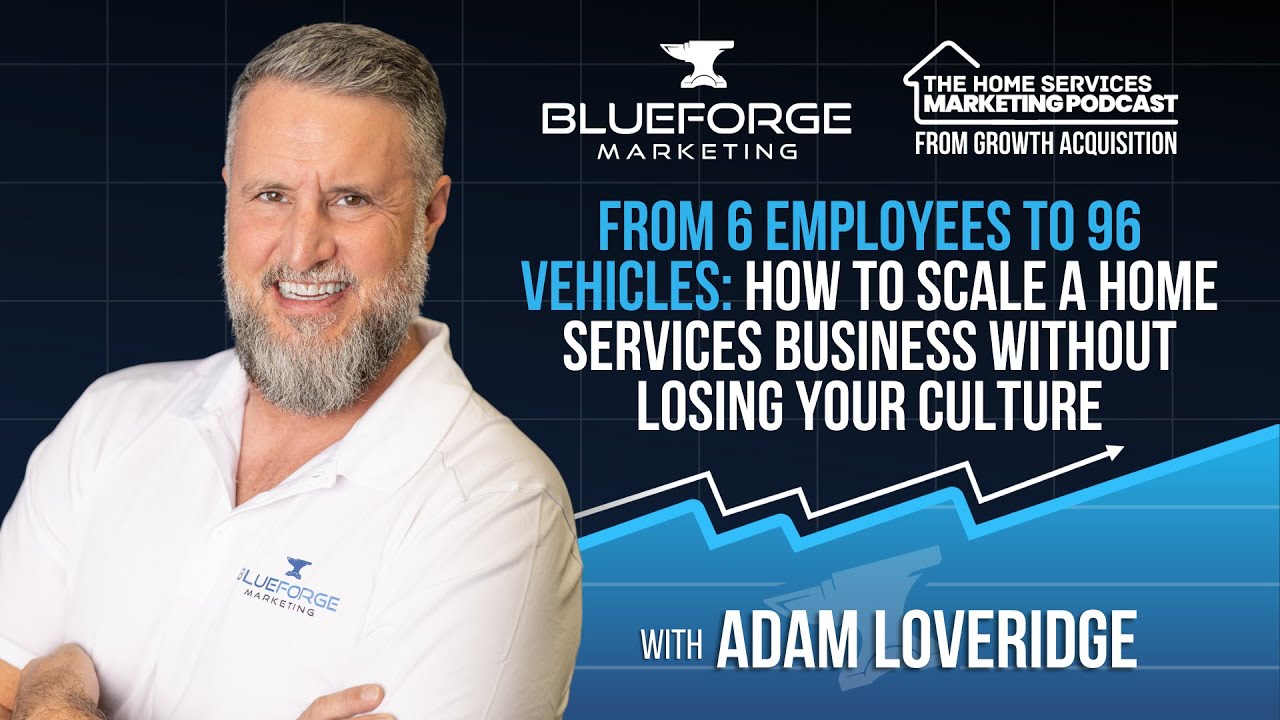 From 6 Employees to 96 Vehicles: How to Scale a Home Services Business Without Losing Your Culture