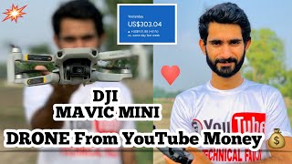 Got DJI MAVIC MINI From YouTube Money  Alhumdulillah  | Technical Fauji