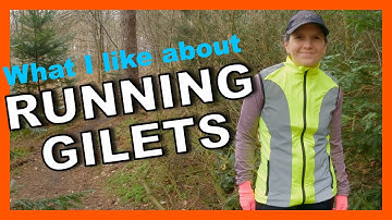 Running Gilets - their benefits and some good value options