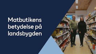 Handlar'n i Oxsätra - matbutikens betydelse för en levande landsbygd