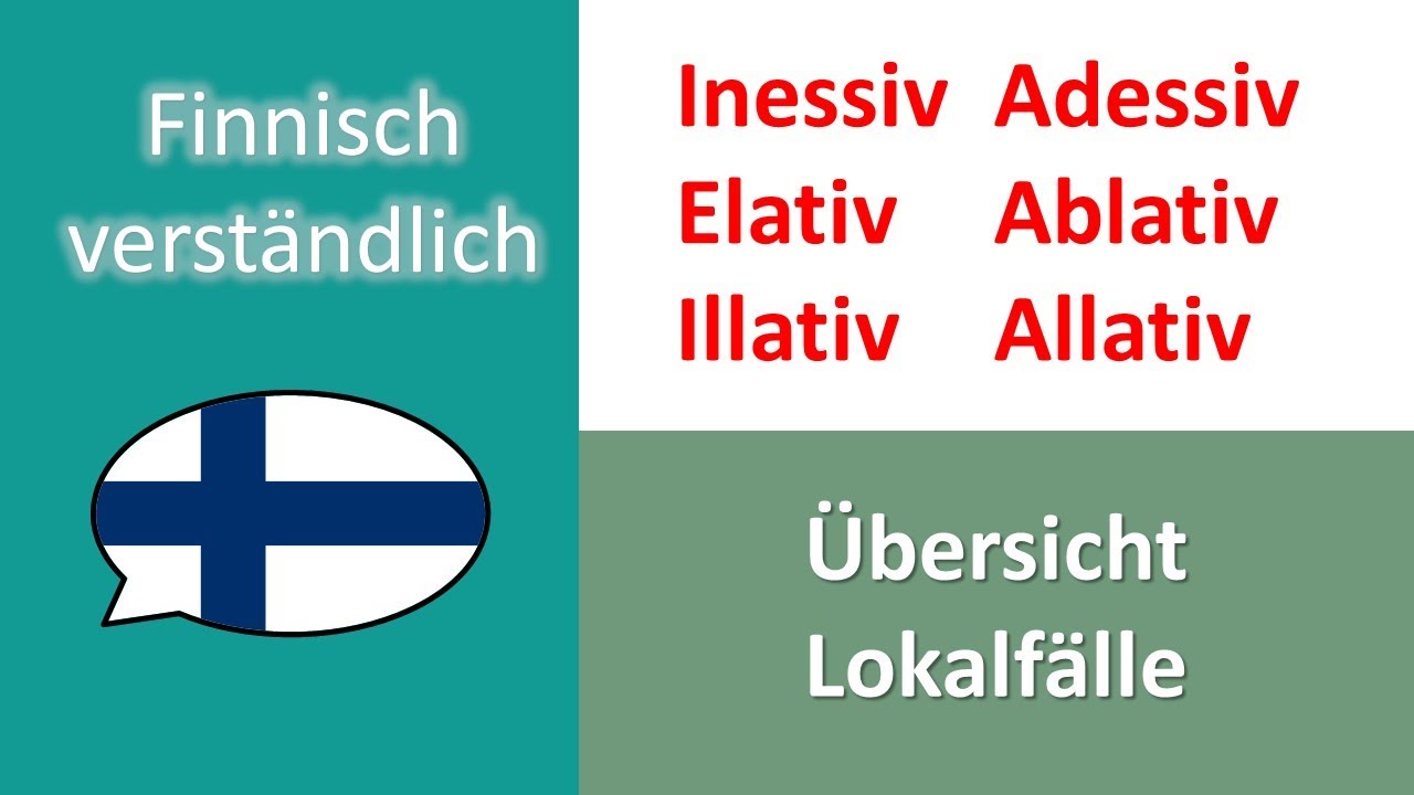 Irland In Der Landessprache Mit 4 Buchstaben Die sechs Lokalfälle der finnischen Sprache - Übersicht - YouTube