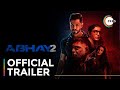 Abhay 2  official trailer  the game begins  kunal kemmu  streaming now on zee5