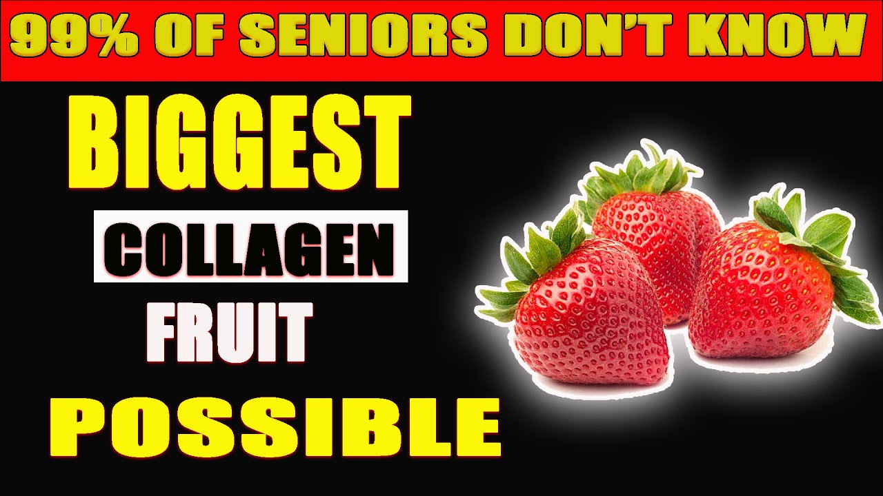 Top 8 Collagen Rich Fruits You MUST Eat After 60