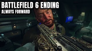Battlefield 6 ENDING – Always Forward  | Full Campaign Finale Walkthrough