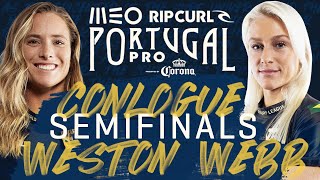 Courtney Conlogue vs Tatiana Weston-Webb | MEO Rip Curl PRo Portugal - Semifinals Heat Replay Wealth