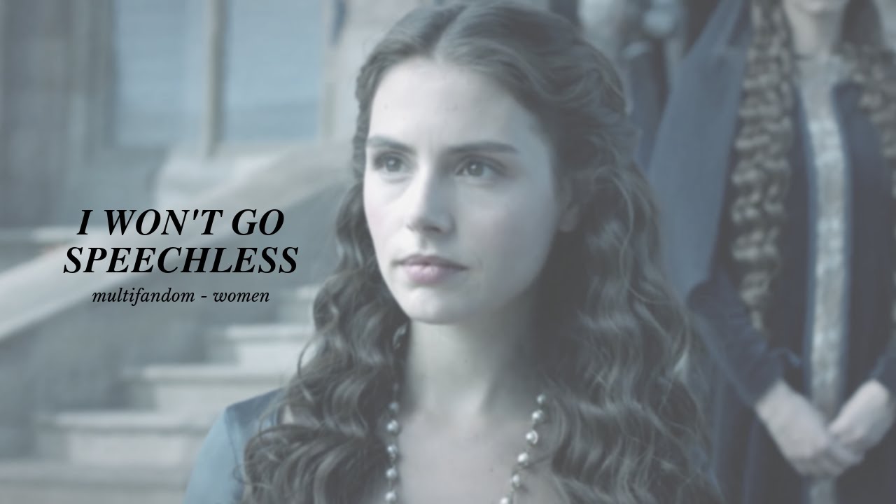 i won't go speechless // multiwomen