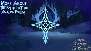More About the Faeries of the Avalon Forest