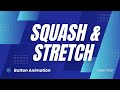 Squash &amp; Stretch Button Animation