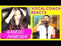 Vocal Coach Reacts to GABRIEL Henrique I HAVE NOTHING/FIRST TIME/GABRIEL HENRIQUE Reaction