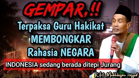 Gempar 💥 Gus Mukhlason terpaksa membongkar rahasia negara