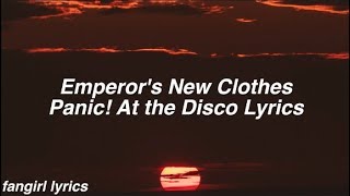 Emperors New Clothes Panic At The Disco Lyrics