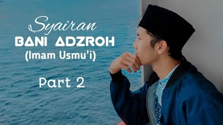 Syairann Bani Adzroh imam Usmui Part 2