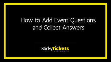 How to Add Event Questions and Collect Answers