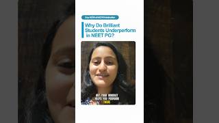 Why Do Brilliant Students Underperform in NEET PG Day 40/50 NEET PG Motivation