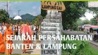 Sejarah Hubungan Persahabatan Lampung dan Banten