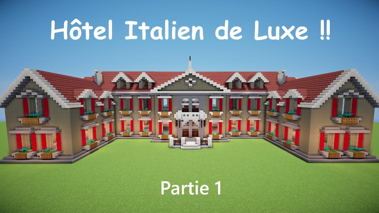 TUTO #45 | Comment faire un Hôtel Italien de Luxe sur Minecraft