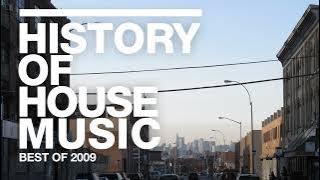 Best of 2009 | History of House Music