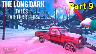 Keeper&#39;s Pass South | The Long Dark Tales from the Far Territory | Part 9